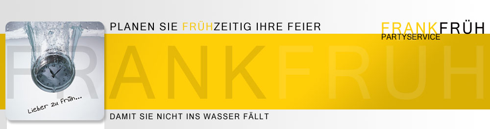 Partyservice und Catering Frank Früh